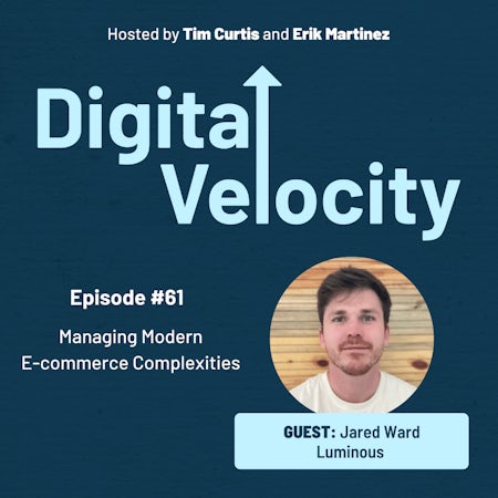 Managing Modern E-commerce Complexities - Jared Ward